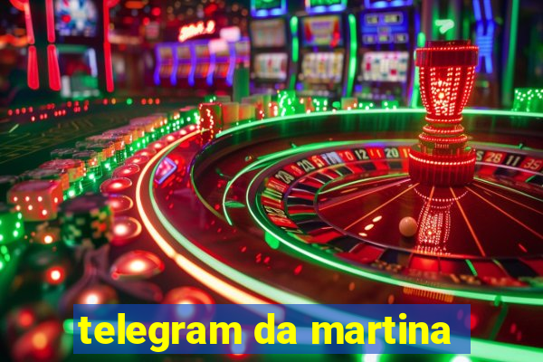 telegram da martina